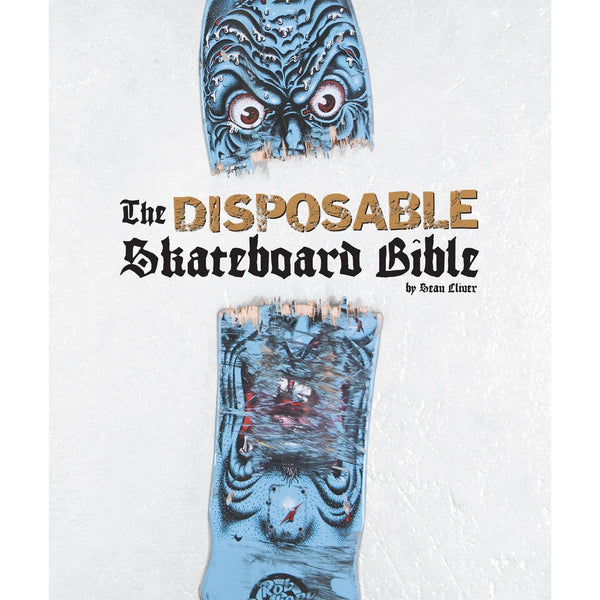 THE DISPOSABLE SKATEBOARD BIBLE (ENGLISH)